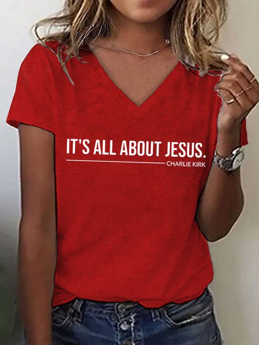 Women's It's All About Jesus Charlie Kirk V-Neck Tee