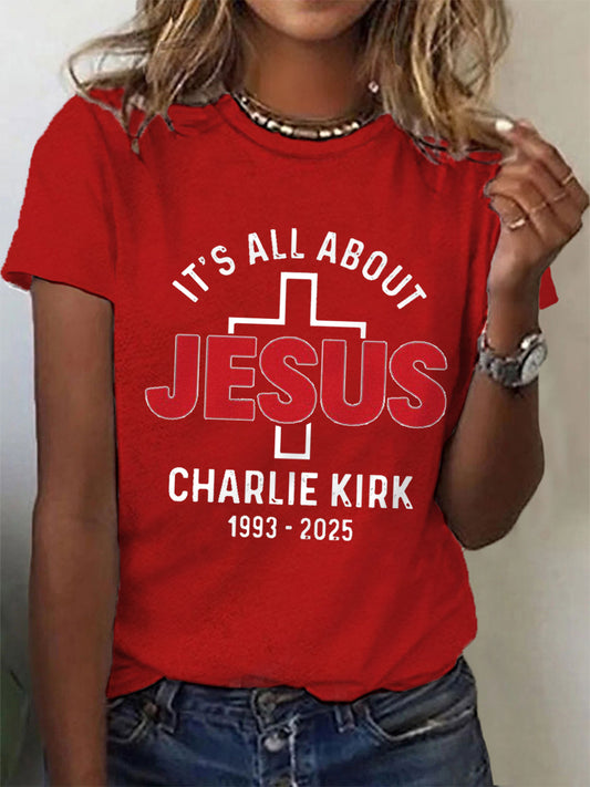 Women's It’s All About Jesus Charlie Kirk Tee