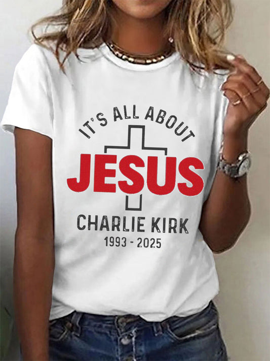 Women's It’s All About Jesus Charlie Kirk Tee