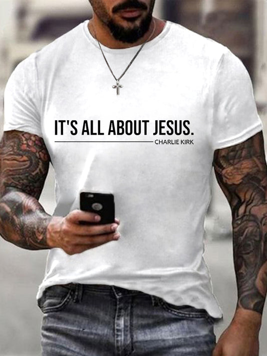Men's It's All About Jesus Charlie Kirk Tee