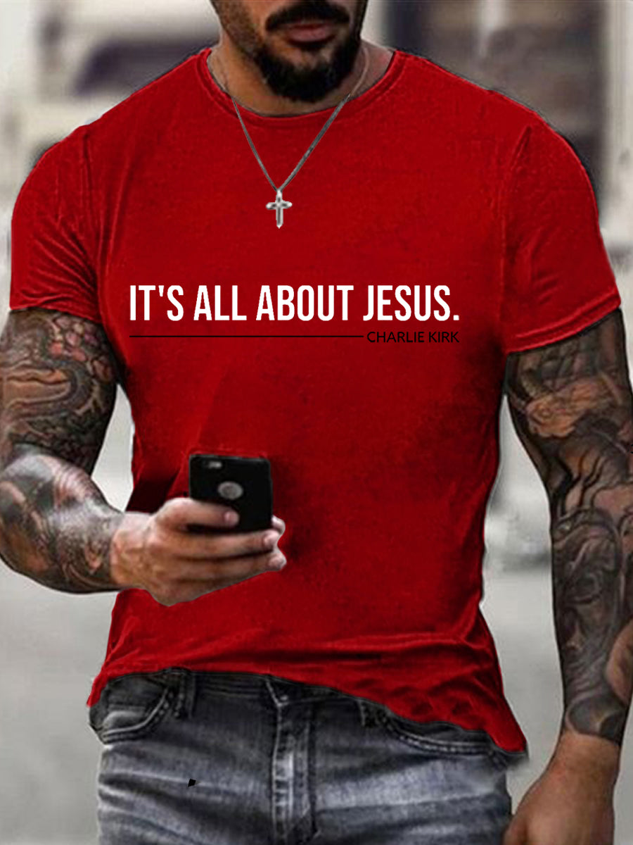 Men's It's All About Jesus Charlie Kirk Tee
