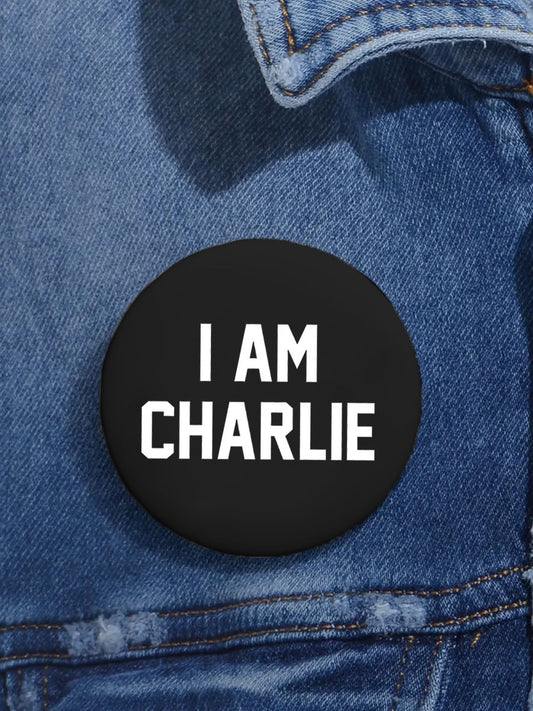 Unisex I Am Charlie Print Pins