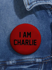 Unisex I Am Charlie Print Pins